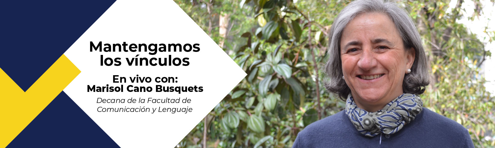Mantengamos los Vínculos con nuestra Decana Marisol Busquets