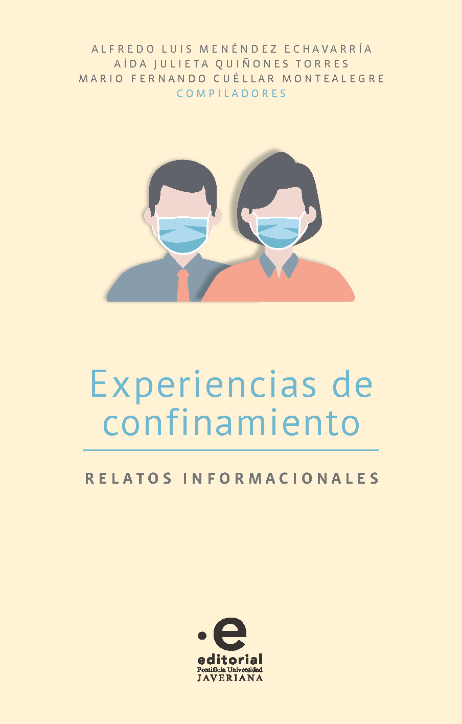 Experiencias de confinamiento: relatos informacionales